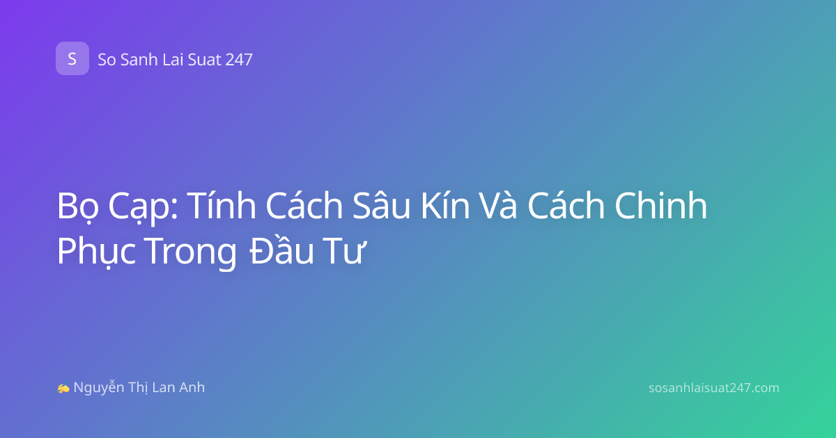 Bọ Cạp: Tính Cách Sâu Kín Và Cách Chinh Phục Trong Đầu Tư